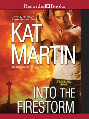 cover image of Into the Firestorm